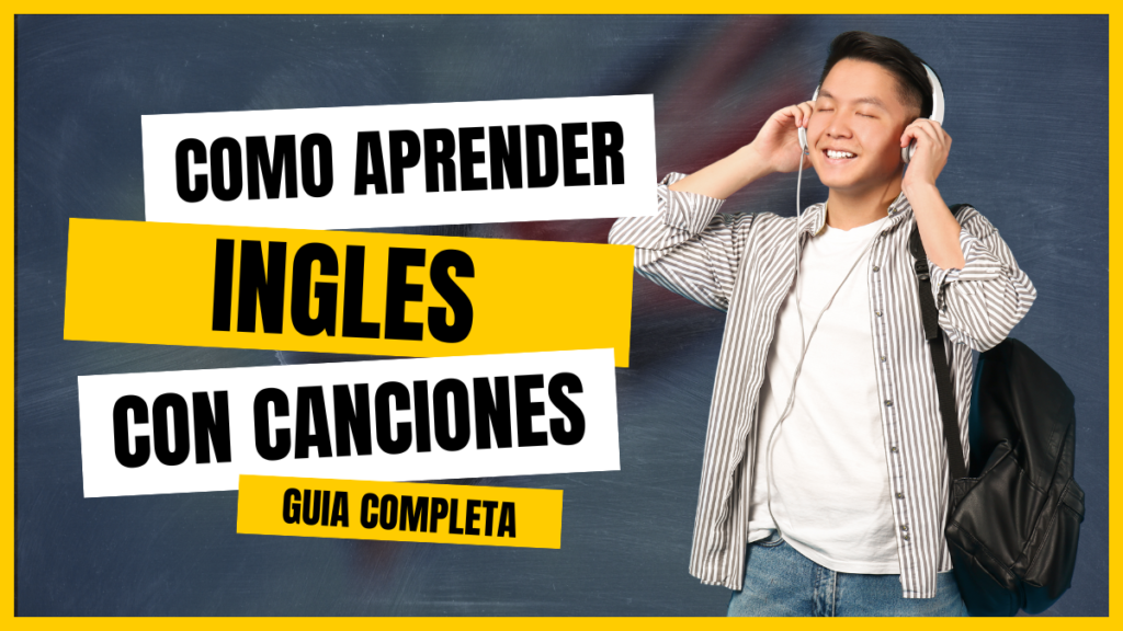 Aprender Inglés con Canciones